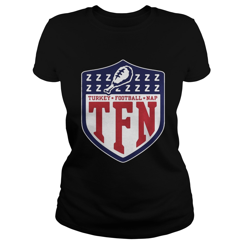 TFN Thanksgiving Turkey Football Nap Classic Ladies