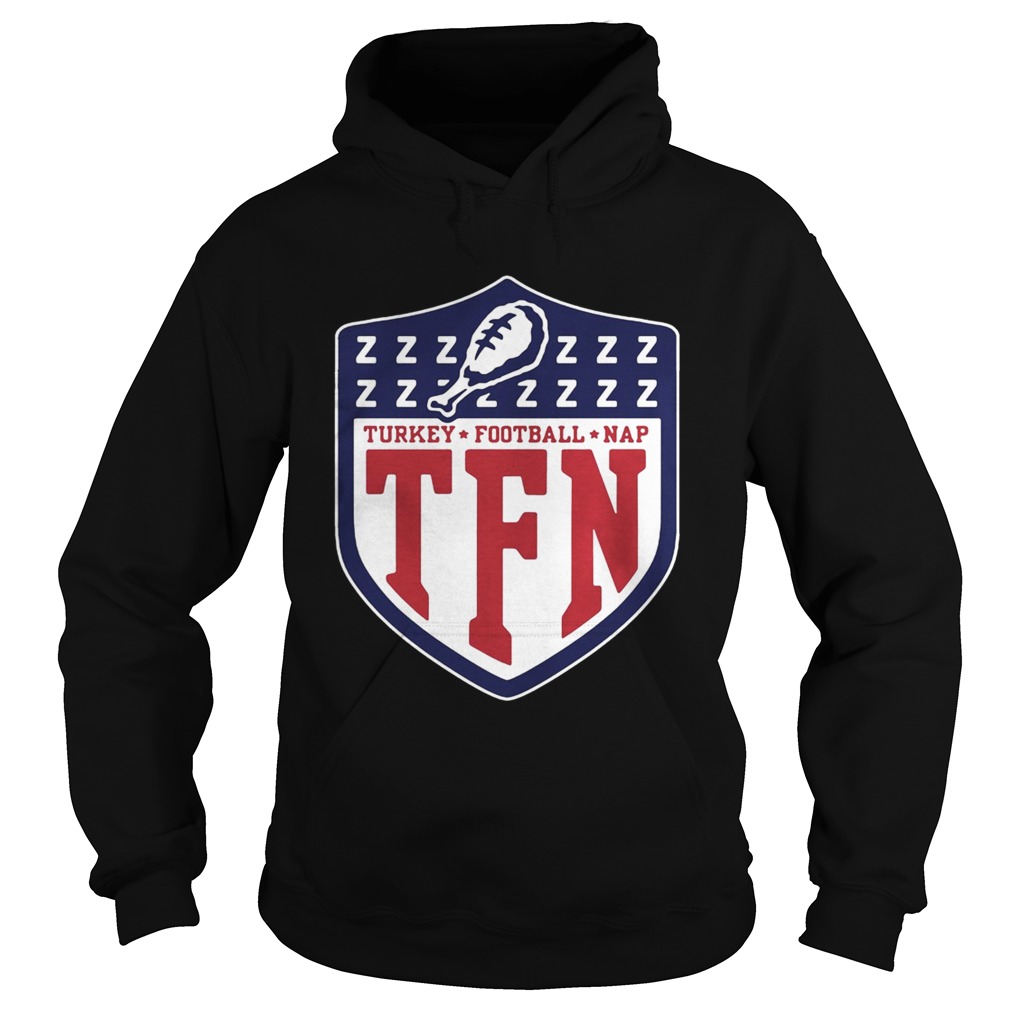 TFN Thanksgiving Turkey Football Nap Hoodie