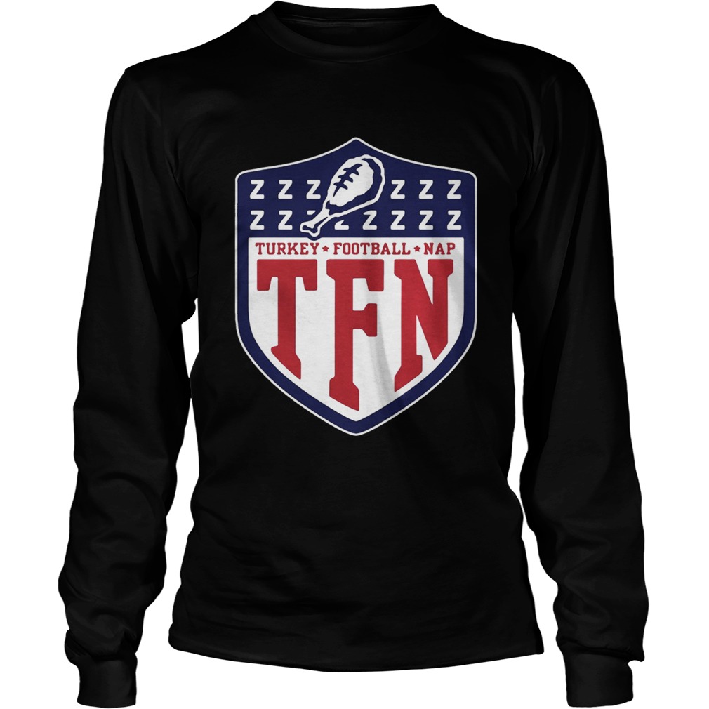 TFN Thanksgiving Turkey Football Nap LongSleeve