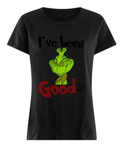 The Grinch I'be Been Goodish Christmas Cartoon  Classic Women's T-shirt