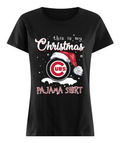 This Is My Christmas Chicago Cubs Pajama Christmas  Classic Women's T-shirt