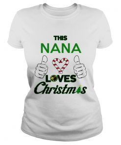 This Nana Loves Christmas Cool Nana Holiday Fun  Classic Ladies