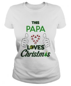 This Papa Loves Christmas Cool Funny Grandparent Holiday  Classic Ladies