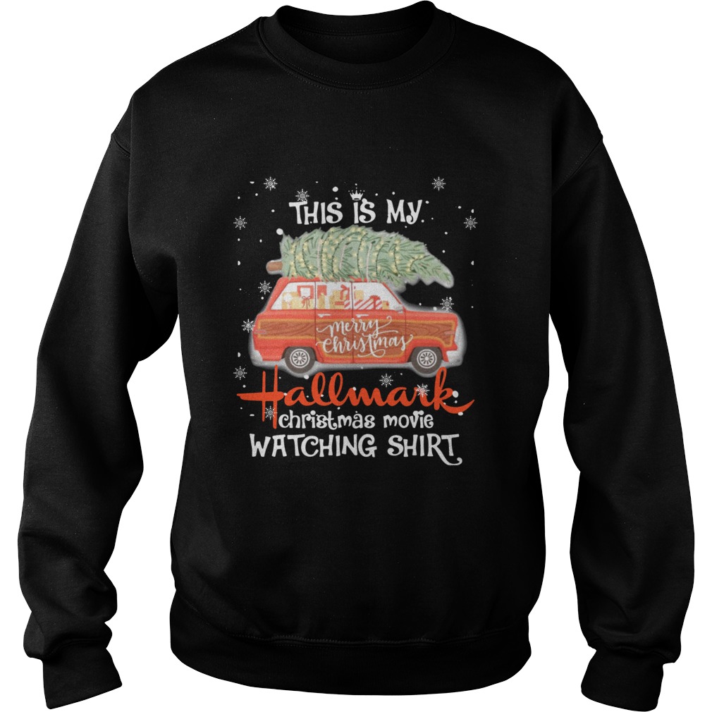 This is my Hallmark Christmas movie watching red car Sweatshirt