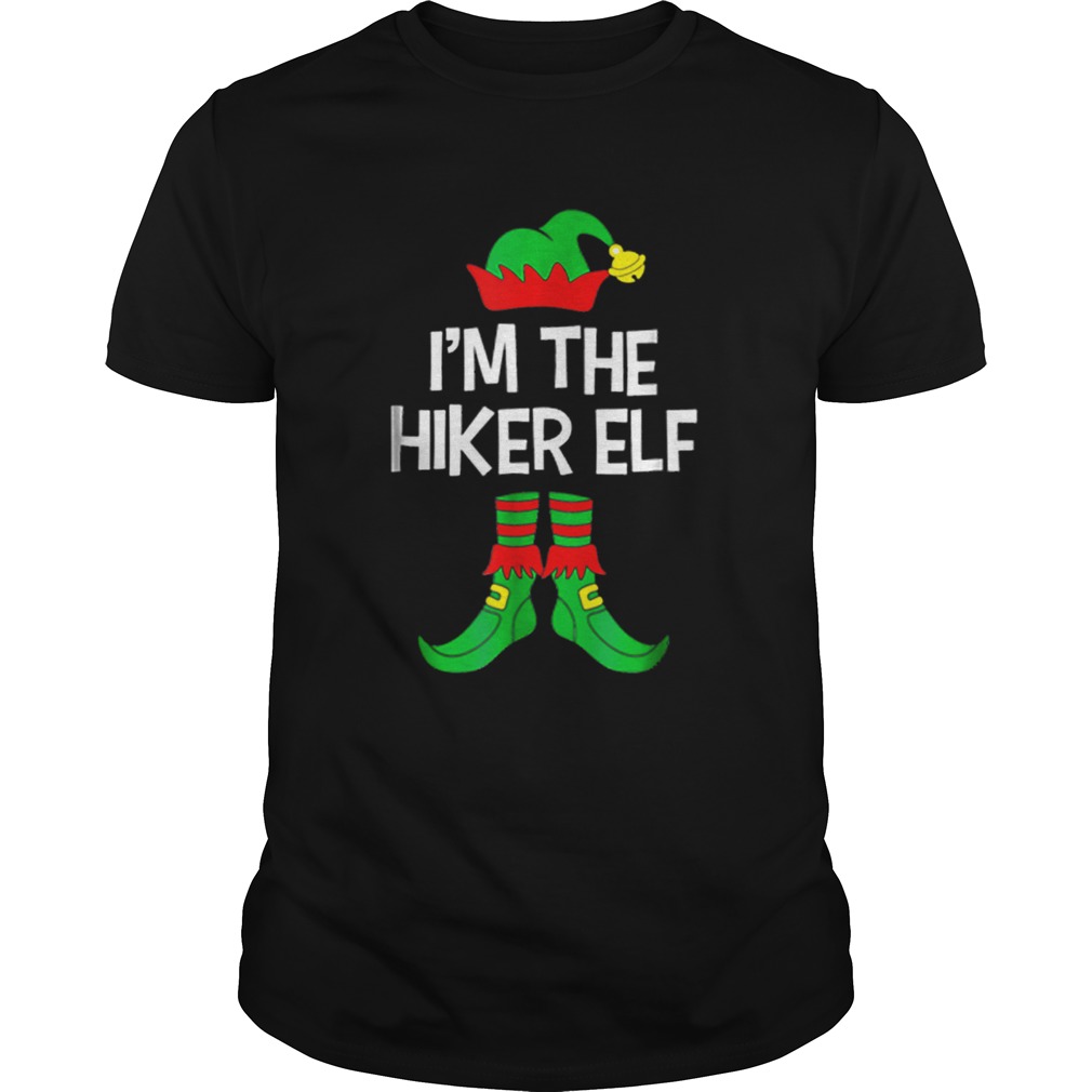 Top Im The Hiker Elf Matching Family Group Christmas shirt