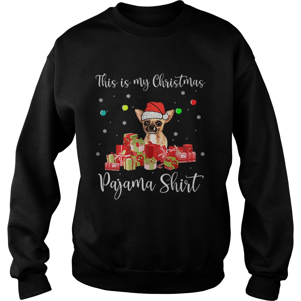 Top This is My Christmas Pajama Santa Chihuahua Dog Sweatshirt