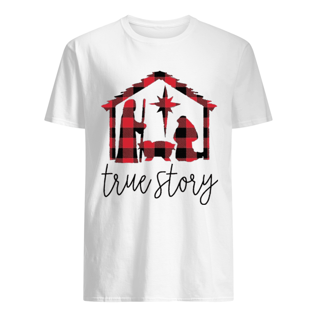 True Story Jesus Christmas shirt