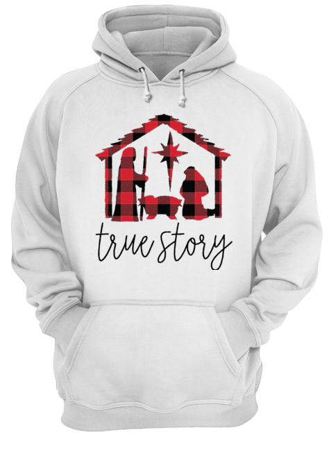 True Story Jesus Christmas Unisex Hoodie