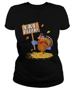 Turkey Eat Pizza tee Vegan Funny Thanksgiving gift  Classic Ladies