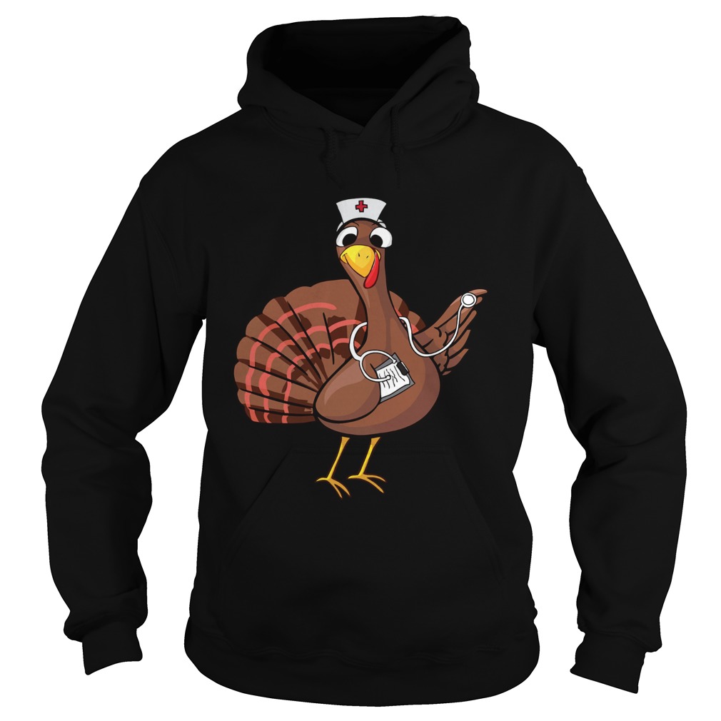 Turkey nurse thanksgiving Hoodie