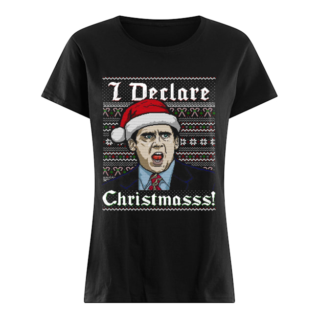 Ugly Michael Scott I Declare Christmas Classic Women's T-shirt