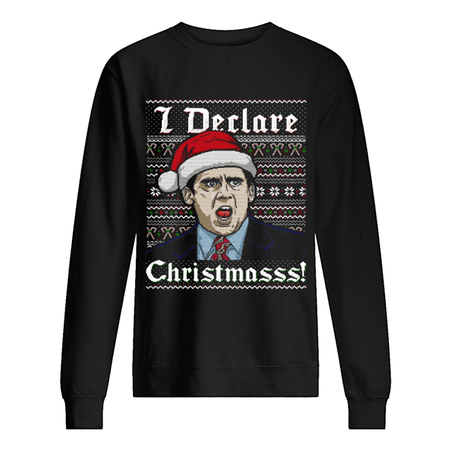 Ugly Michael Scott I Declare Christmas Unisex Sweatshirt