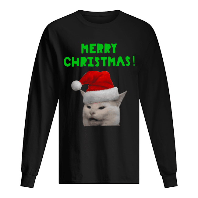 Yelling woman Cat Merry Christmas Long Sleeved T-shirt 