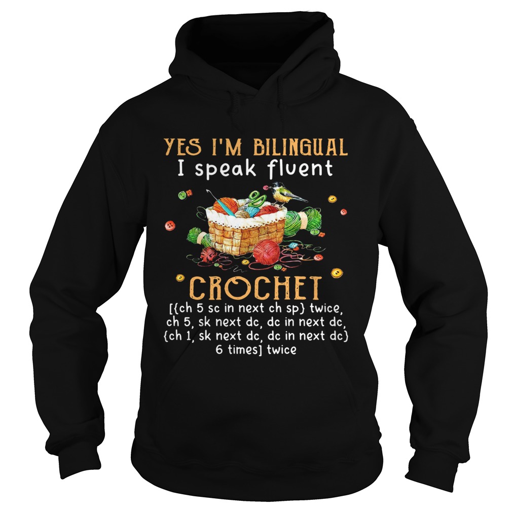 Yes Im Bilingual I Speak Fluent Crochet Hoodie