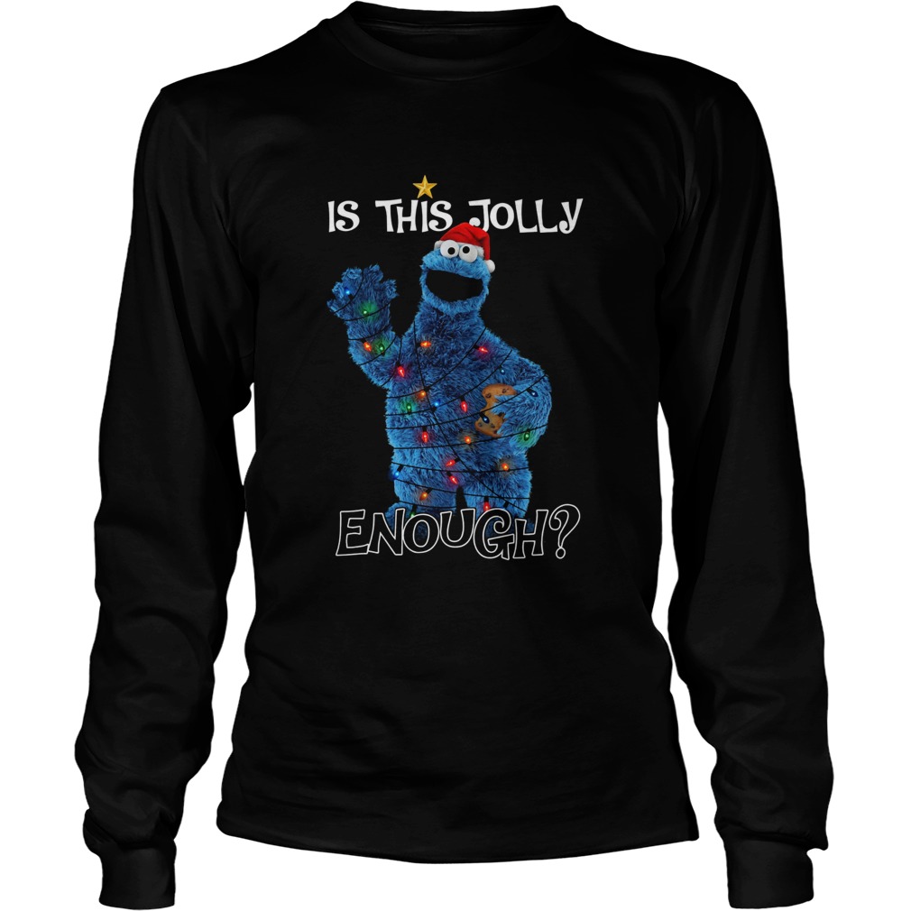 Yoonton Cookie Monster Is This Jolly Enough LongSleeve