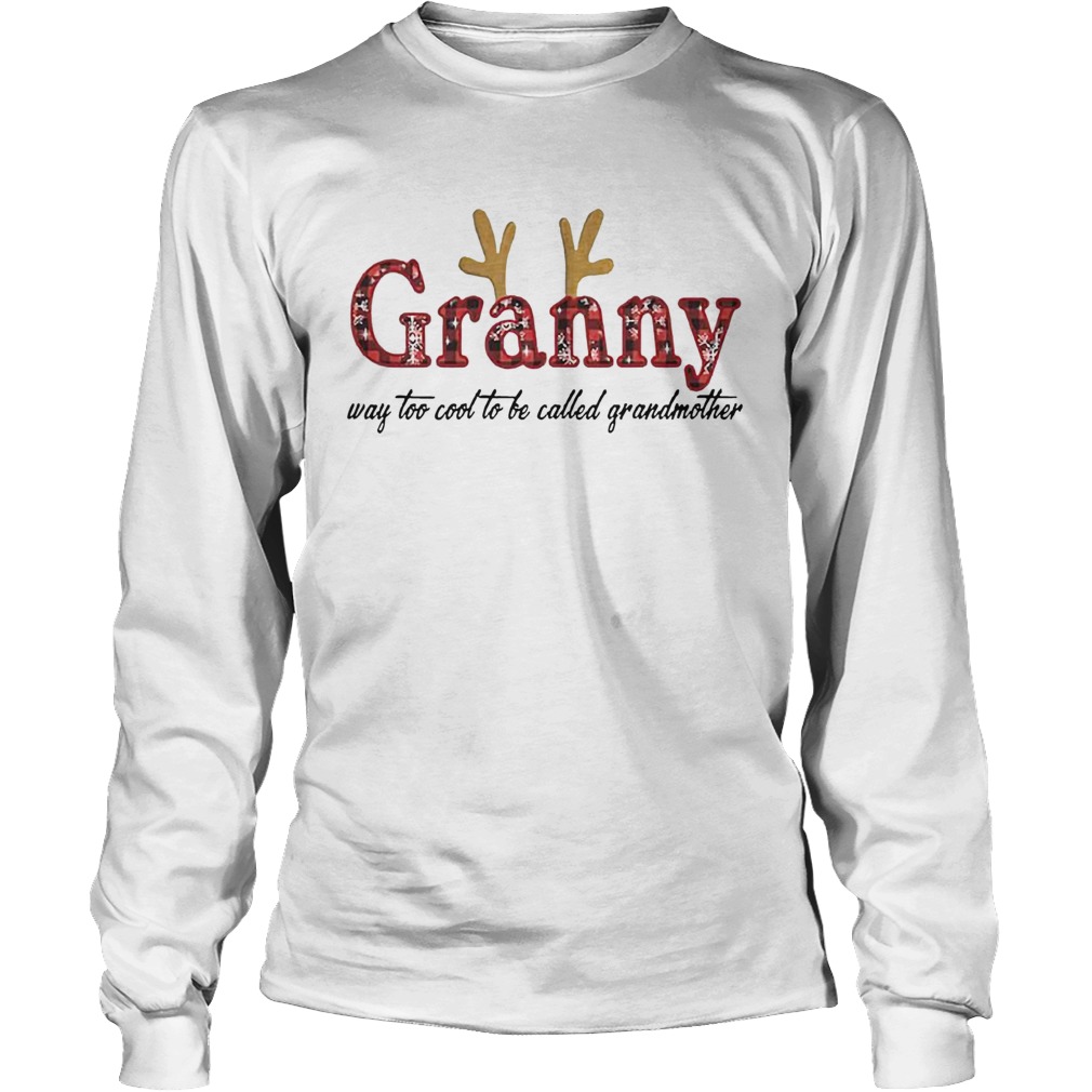 granny way too cool to be called grandmother christmas LongSleeve