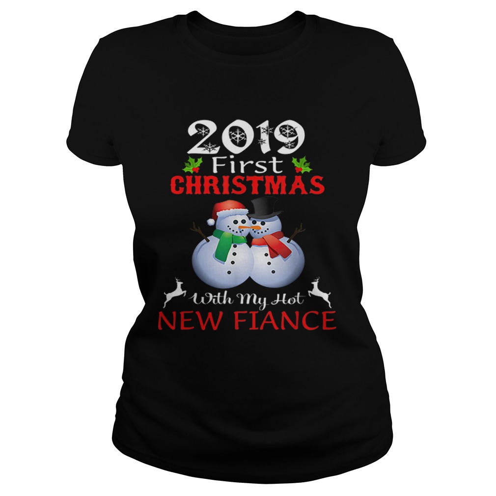 2019 First Christmas with My Hot New Fiance sweater Classic Ladies