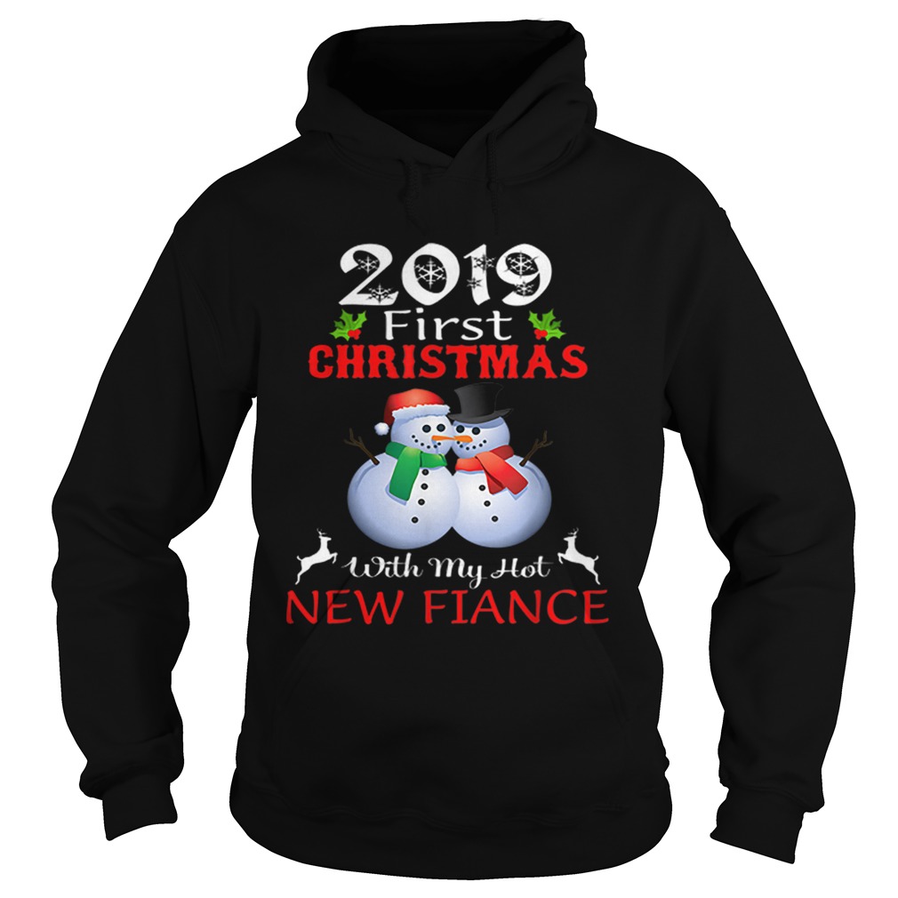 2019 First Christmas with My Hot New Fiance sweater Hoodie