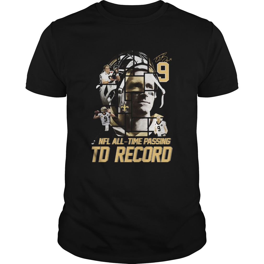 9 Drew Brees 540 Nfl Alltime Passing Td Record Signature shirt