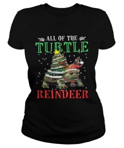 All of the Turtle reindeer light christmas  Classic Ladies