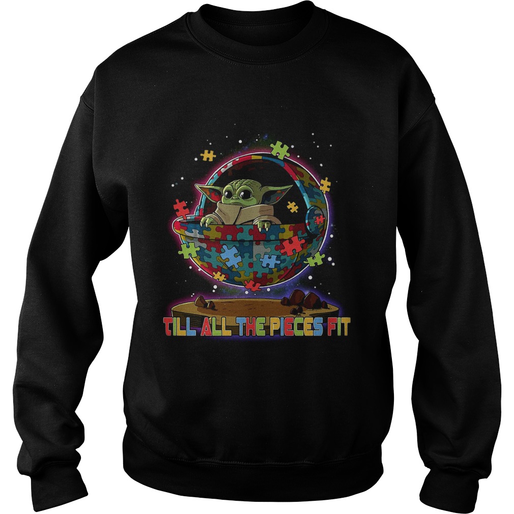 Baby Yoda Autism Till All The Pieces Fit Sweatshirt