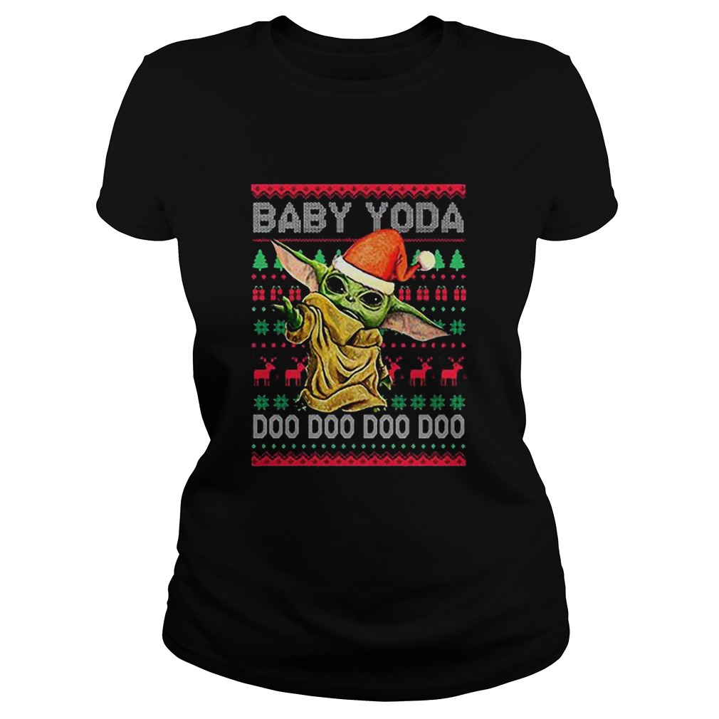 Baby Yoda Doo Doo Doo ugly Christmas Classic Ladies