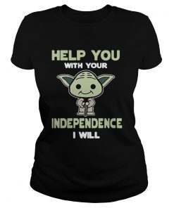 Baby Yoda Help You With Your Independence I Will  Classic Ladies