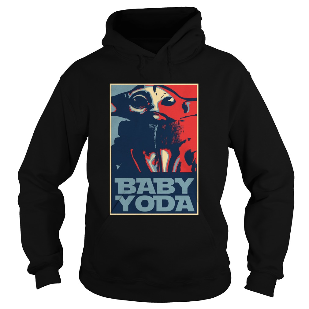 Baby Yoda Hope Poster Hoodie