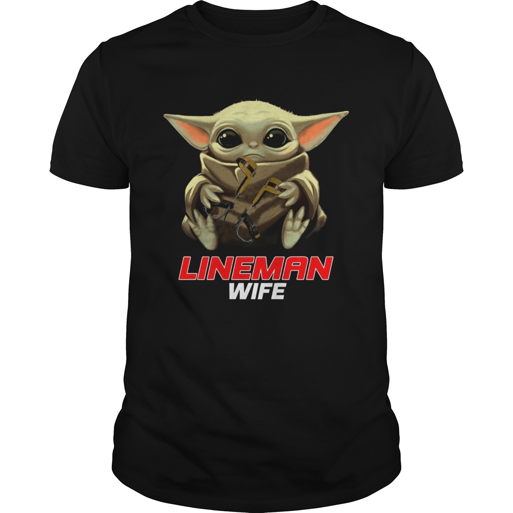 Baby Yoda Hug Lineman Wife shirt