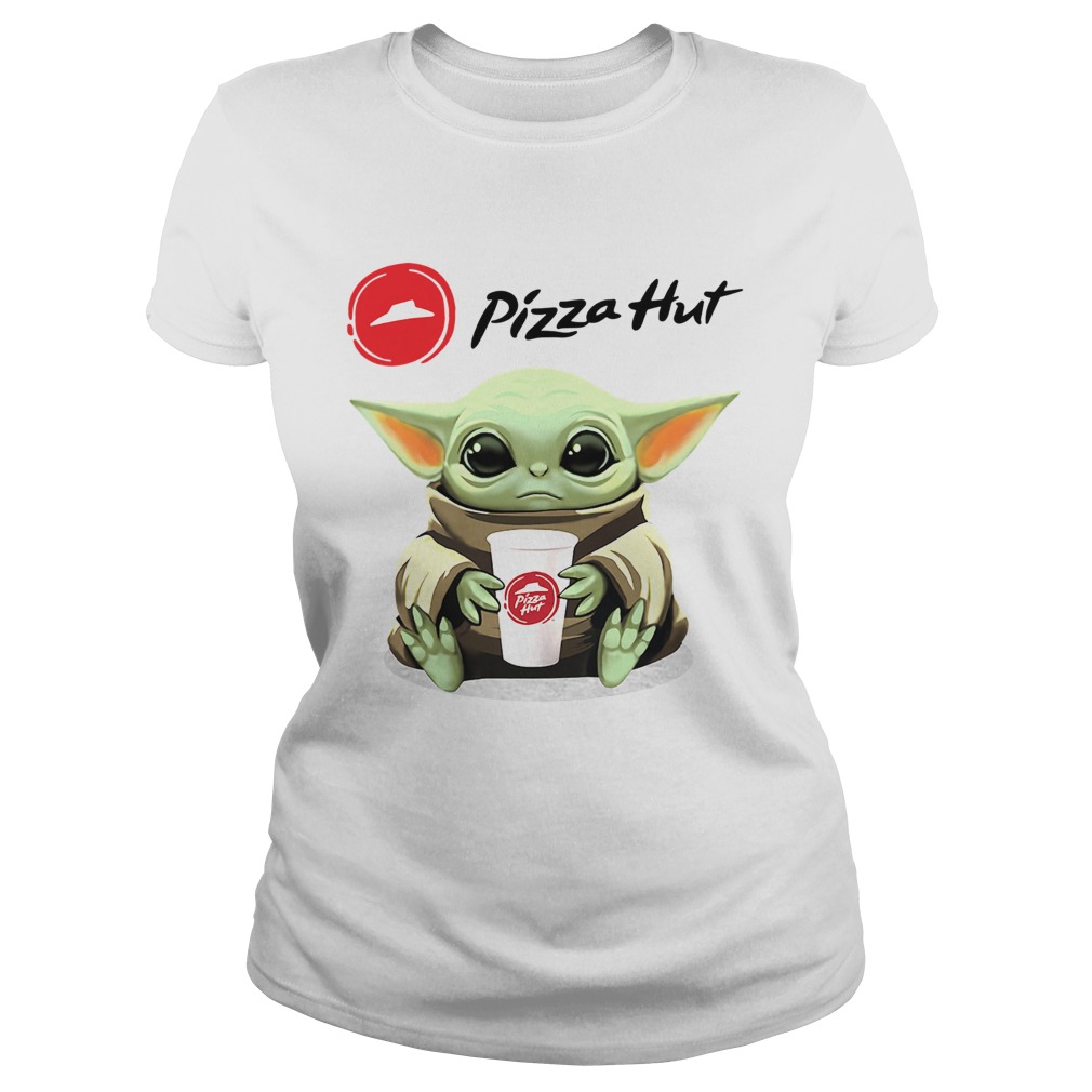 Baby Yoda Hug Pizza Hut Classic Ladies