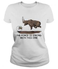 Baby Yoda and Rhino the force is strong with this one  Classic Ladies