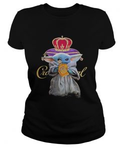 Baby Yoda holding Crown Royal Star Wars  Classic Ladies