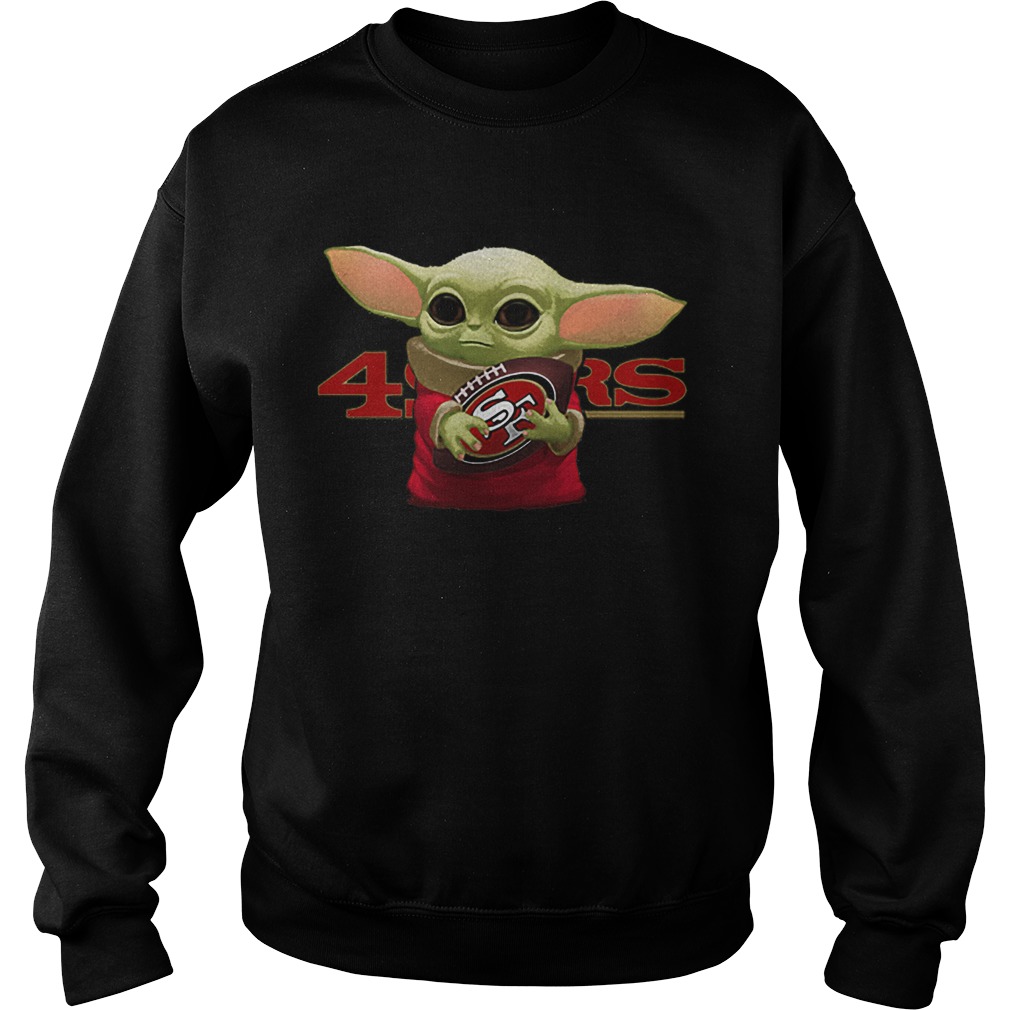 Baby Yoda hug San Francisco 49ers Sweatshirt