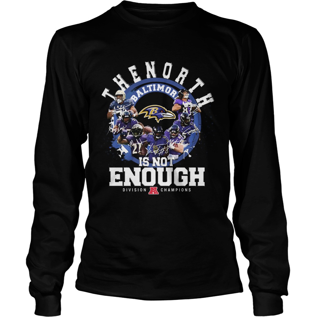 Baltimore Ravens The North Is Not Enough Division Champions Signatures LongSleeve