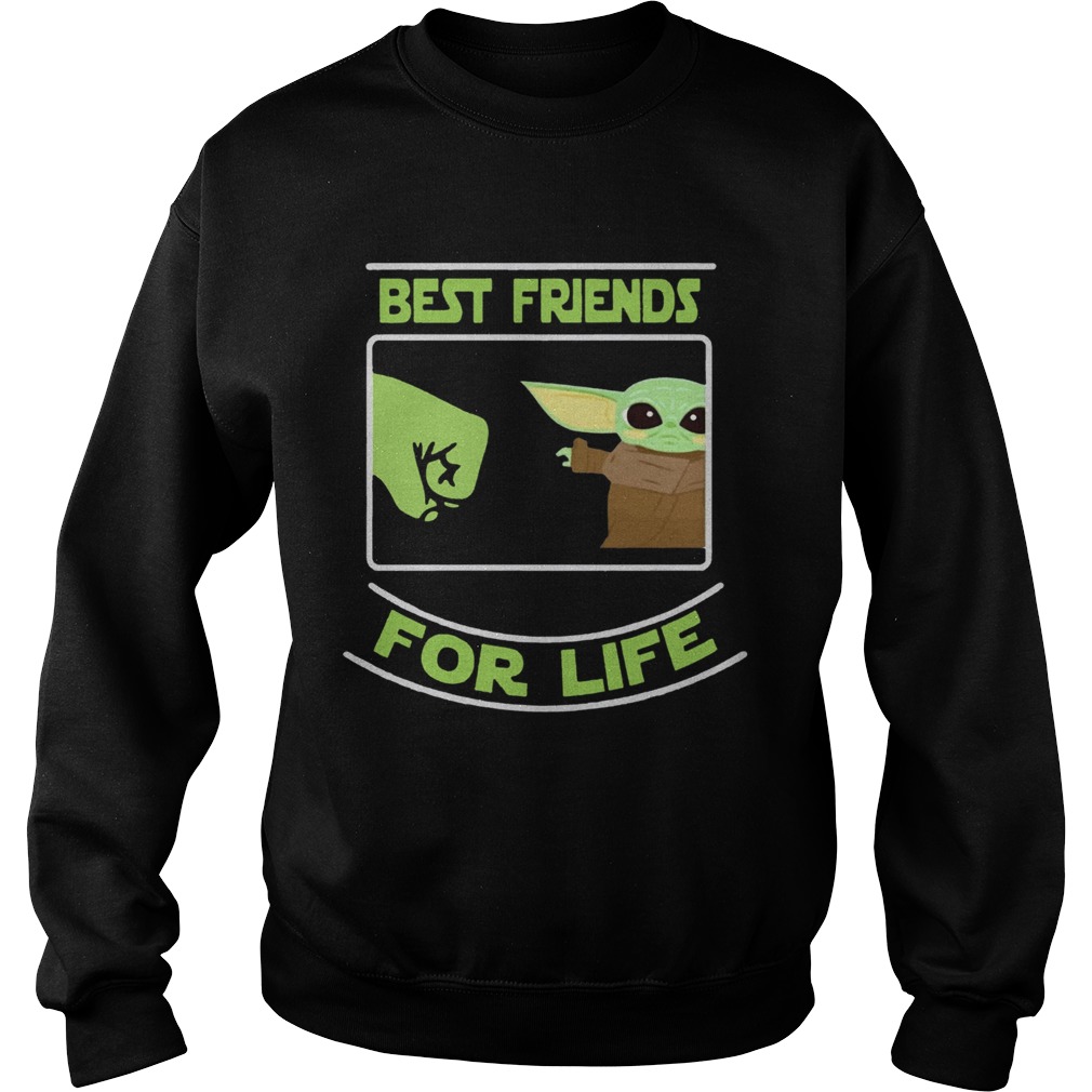 Best Friends For Life Baby Yoda  Sweatshirt