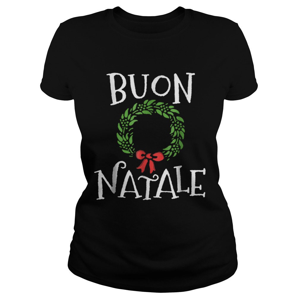 Buon Natale Christmas Italy Italian Merry Xmas Classic Ladies