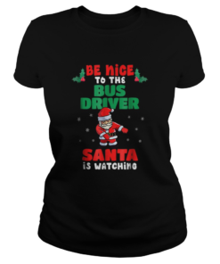 Bus Driver Christmas Pajama Santa Is Watching  Classic Ladies