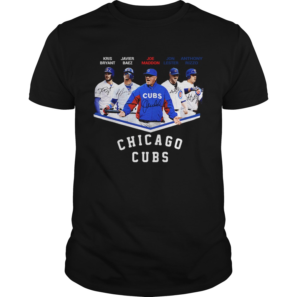 Chicago Cubs Kris Bryant Javier Baez Joe Maddon Jon Lester Anthony Rizzo Signatures shirt