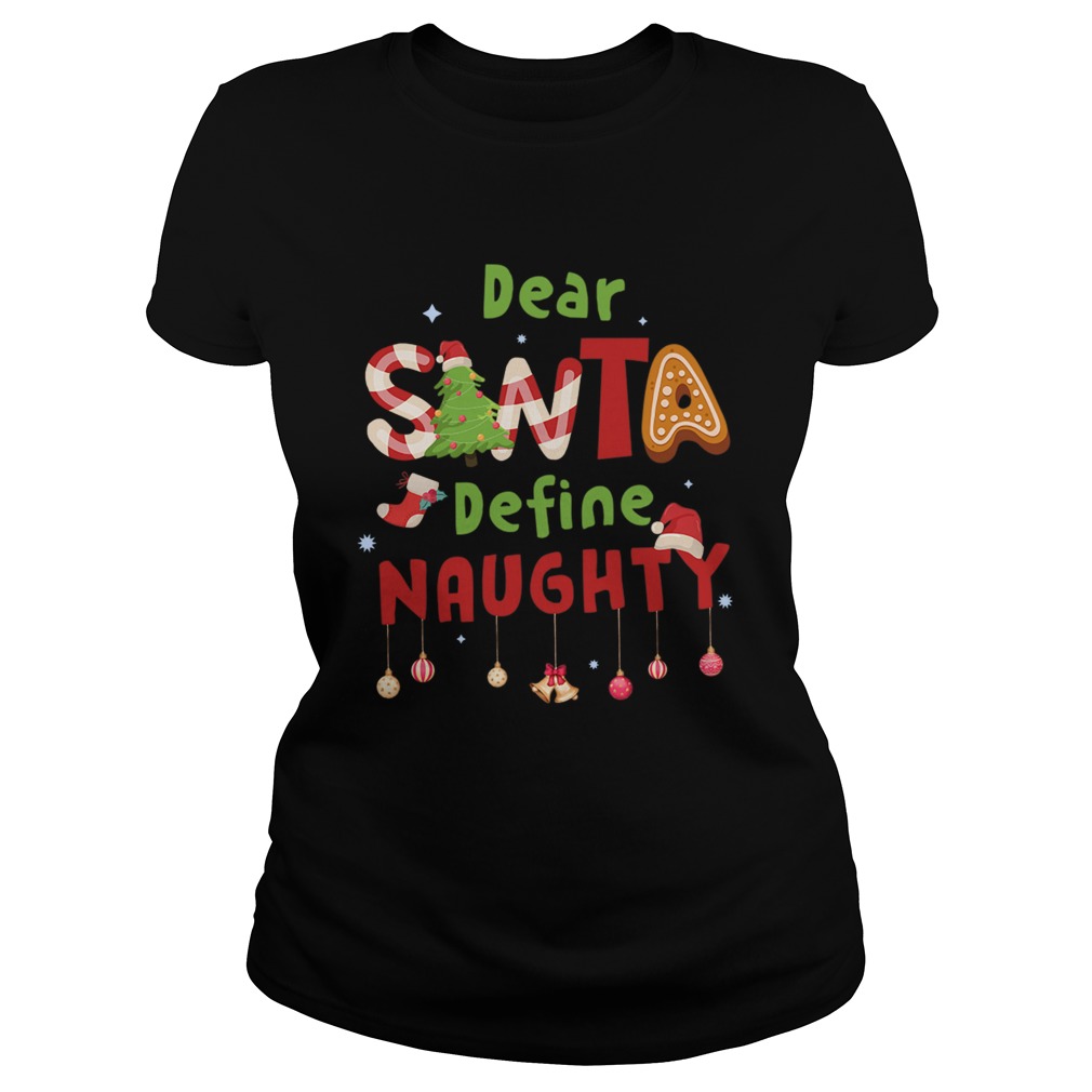 Dear Santa Define Naughty Classic Ladies