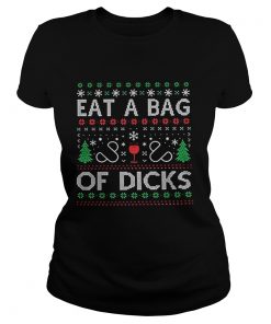 Eat a bag of dicks Ugly Christmas  Classic Ladies