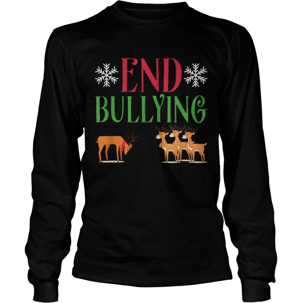 End Bullying Rudolph Red Nose Reindeer Christmas LongSleeve