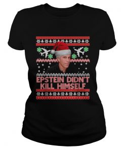 Epstein didnt kill himself Christmas  Classic Ladies