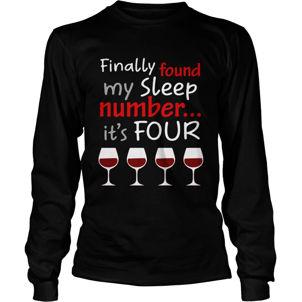 Finally found my sleep number its four christmas LongSleeve