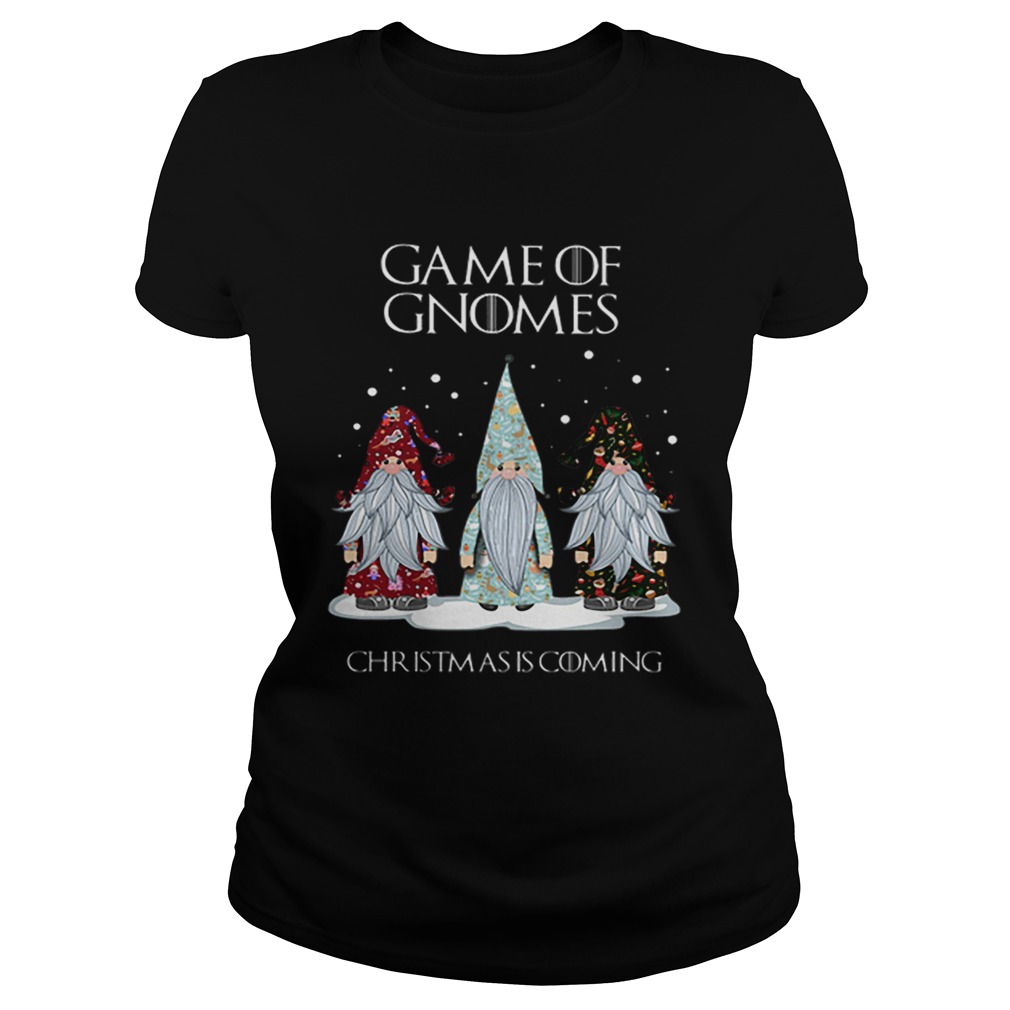 Game Of Gnomes Christmas is coming GOT Classic Ladies