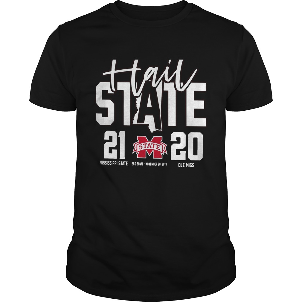 Hail Mississippi State Bulldogs vs Ole Miss Rebels 2019 Football Score 21 20 shirt