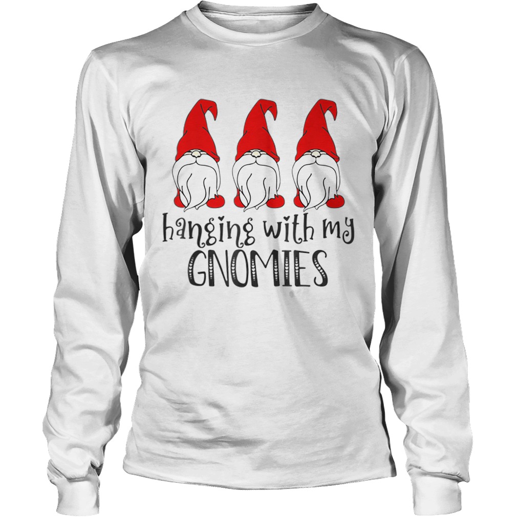 Hanging With My Gnomes LongSleeve