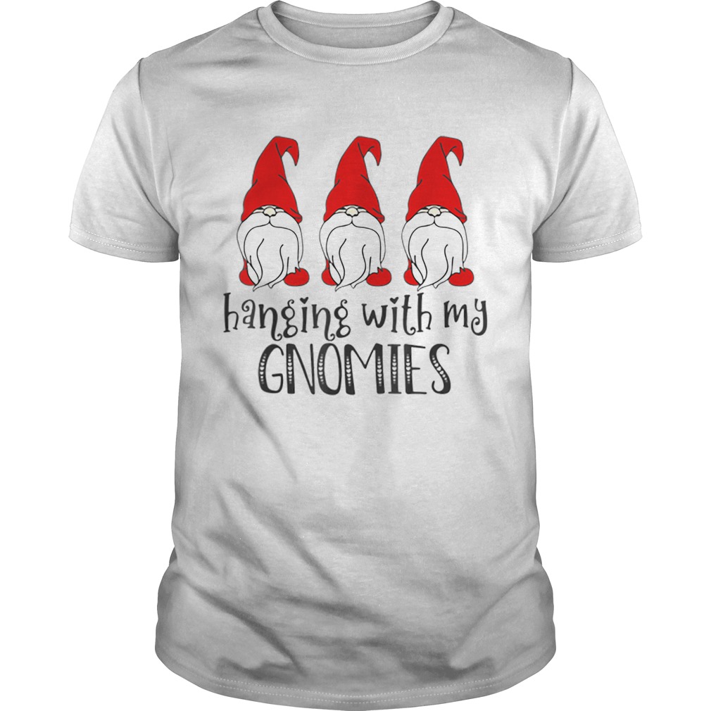 Hanging With My Gnomes shirt