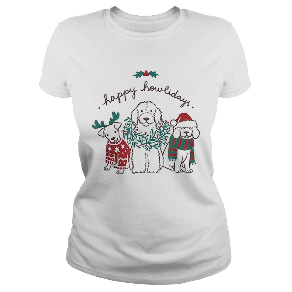 Happy Howlidays Funny Dog Christmas Classic Ladies