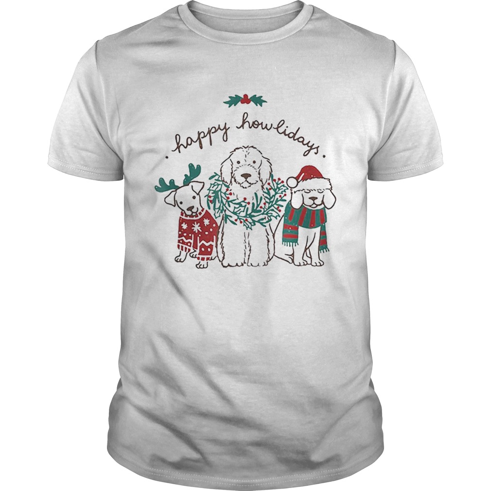 Happy Howlidays Funny Dog Christmas shirt