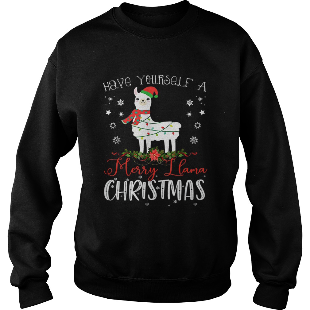 Have Yourself A Merry Llama Christmas Sweatshirt